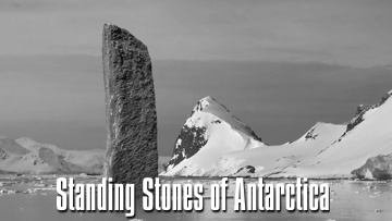 Standing Stones of Antarctica