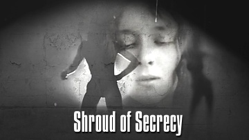 Shroud of Secrecy