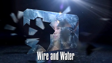 Wire & Water
